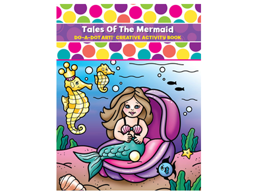 Do A Dot Art Tales of the Mermaid Coloring Book