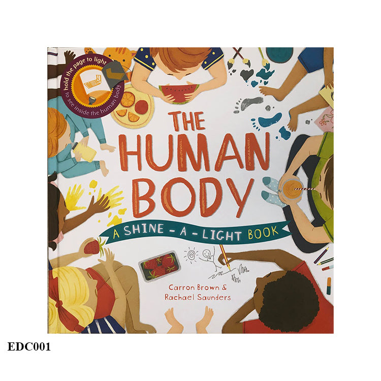 THE HUMAN BODY- Shine-a-Light Book