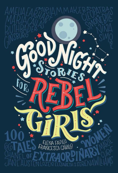 Goodnight Stories For Rebel Girls