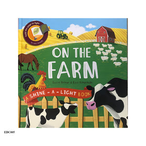 ON THE FARM -Shine-a-Light Book